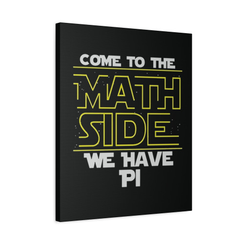 Come To The Math Side Funny Canvas Print Poster
