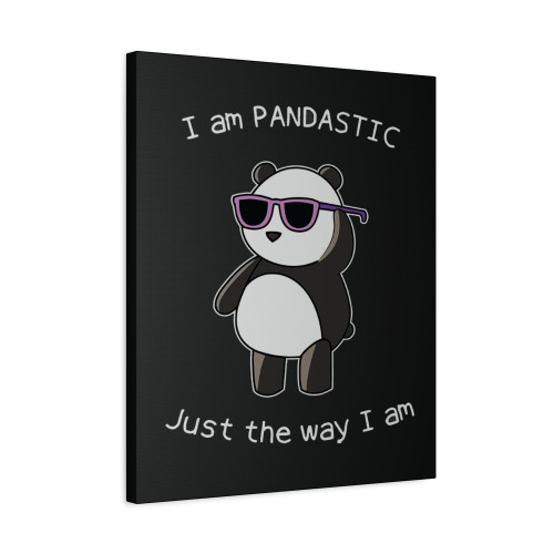 I Am Pandastic Glasses Panda Just The Way I Am Canvas Print Poster