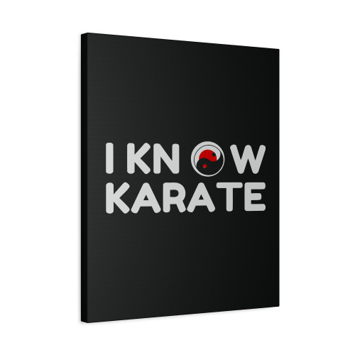I Know Karate Canvas Print Poster