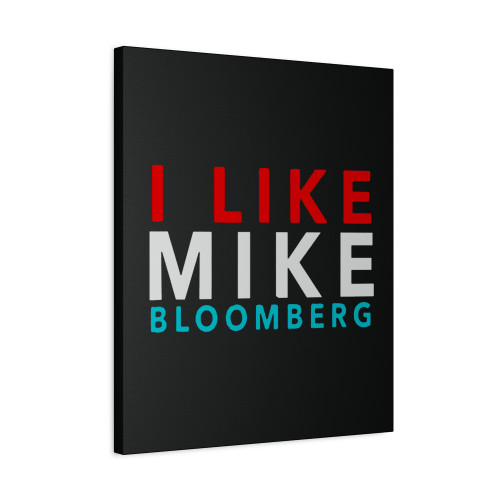 I Like Mike Bloomberg Canvas Print Poster