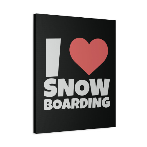 I Love Snowboarding Wiunter Snow Apres Ski Canvas Print Poster