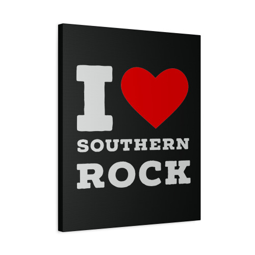 I Love Southern Rock Canvas Print Poster