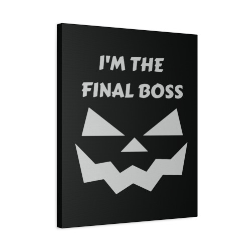 I M The Final Boss Canvas Print Poster