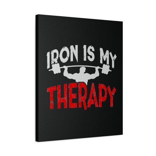 Iron Is My Therapy Fathers Day Canvas Print Poster