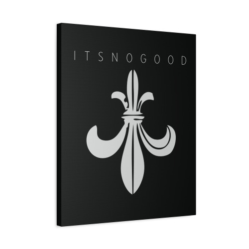 Its No Good Canvas Print Poster