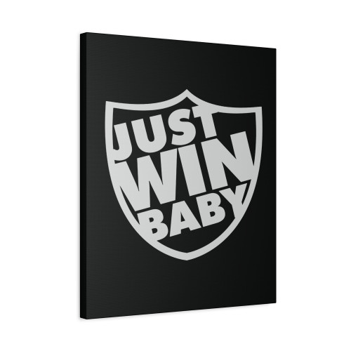 Just Win Baby Shield Canvas Print Poster