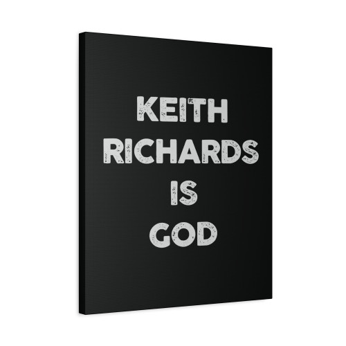 Keith Richards Is God Canvas Print Poster