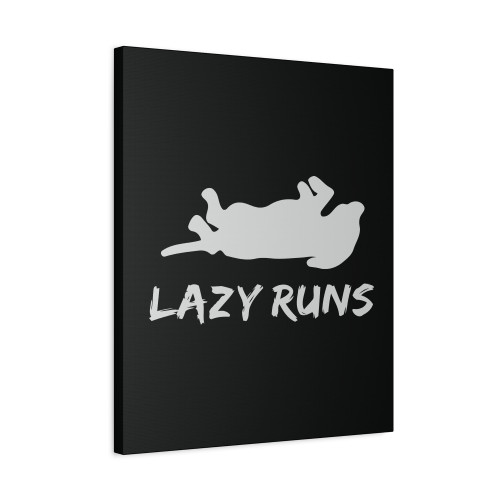 Lazy Runs Dog For Angry Runs Canvas Print Poster