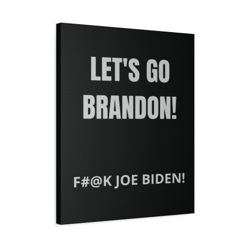 Lets Go Brandon Joe Biden Canvas Print Poster