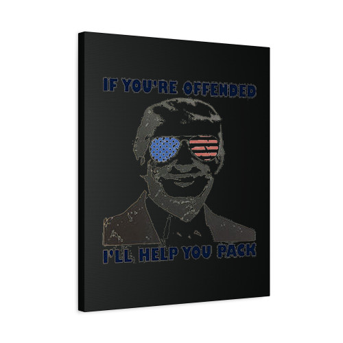 Donald Trump I'll Help You Pack Canvas Print Poster