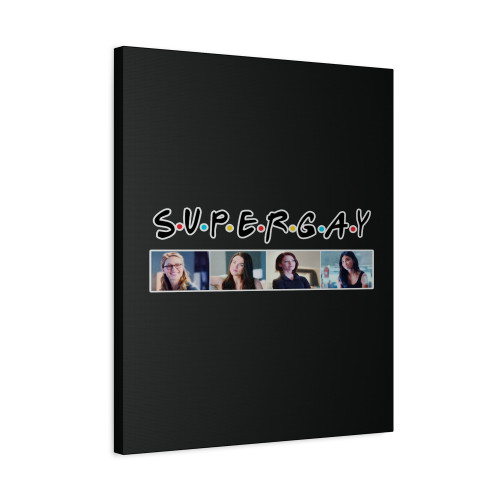 Supergirl Supergay Friends Canvas Print Poster