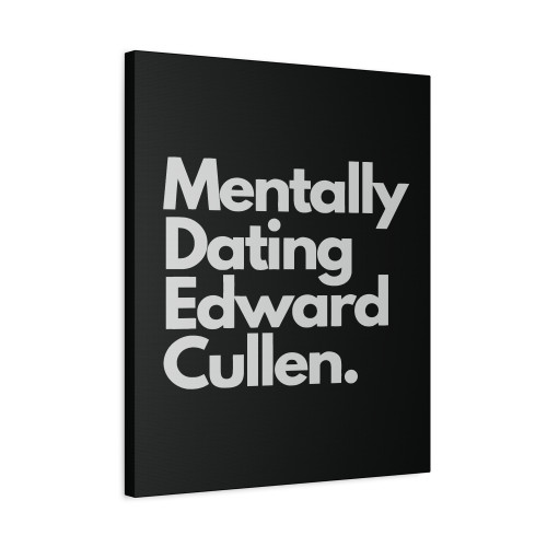Midnight Sun Twilight Saga Mentally Dating Edward Cullen Canvas Print Poster