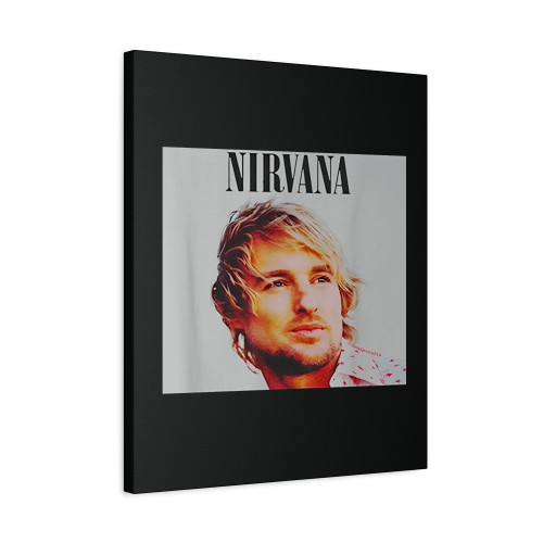 Nirvana Owen Wilson Canvas Print Poster Nirvana Owen Wilson Canvas Print Poster