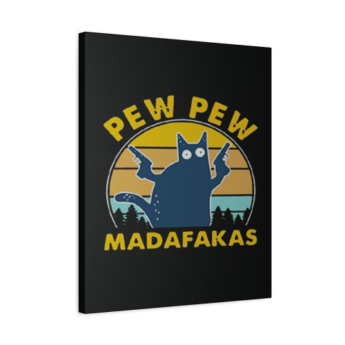 Pew Pew Madafakas Canvas Print Poster