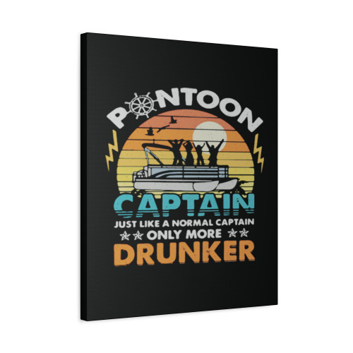 Pontoon Captain Like A Regular Captain Only Way More Drunker Vintage Canvas Print Poster