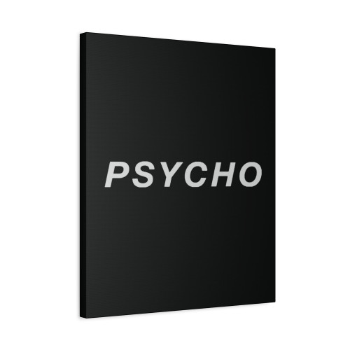 Psycho Lyric Stay Away Canvas Print Poster