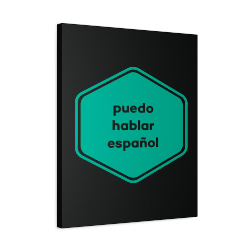 Puedo Hablar Espanol Canvas Print Poster