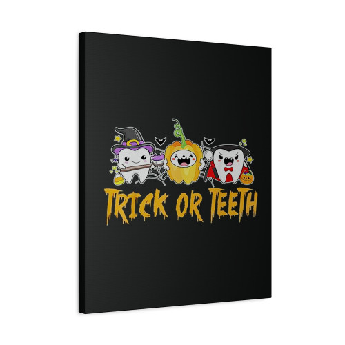 Funny Trick Or Teeth Dentist Halloween Canvas Print Poster