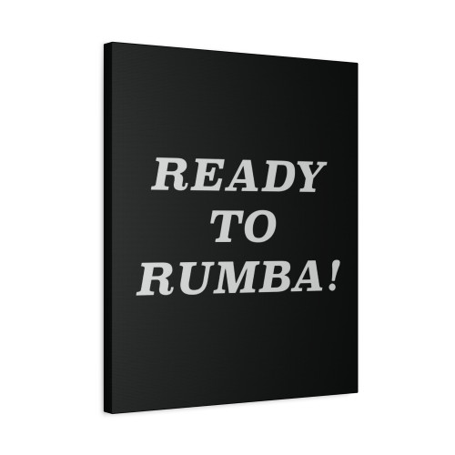 Ready To Rumba Canvas Print Poster