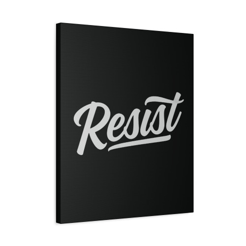 Resist Script Canvas Print Poster