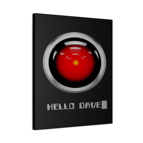 Hal 9000 Hello Dave Canvas Print Poster