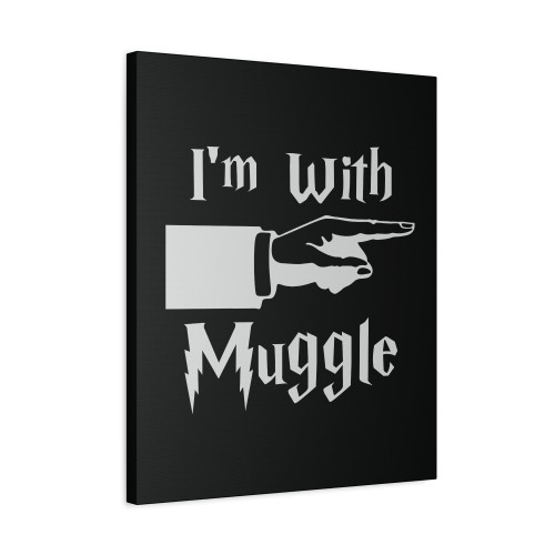 Harry Potter I Am With Muggle Canvas Print Poster