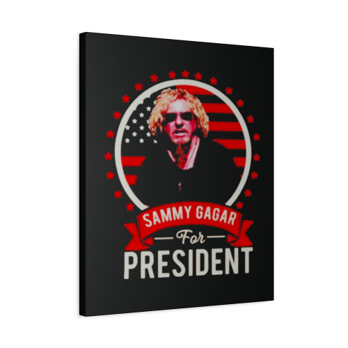 Sammy Hagar For President Canvas Print Poster