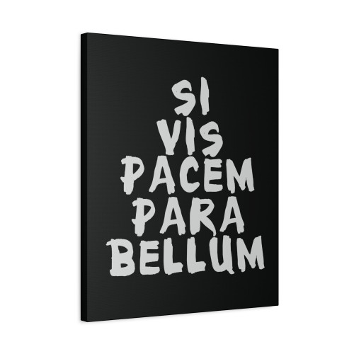 Si Vis Pacem Para Bellum Canvas Print Poster