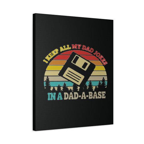 I Tell Dad Jokes Canvas Print Poster