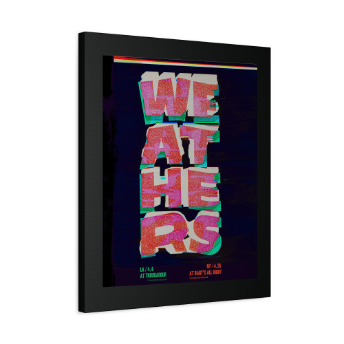 Weathers Gig Canvas Print Poster