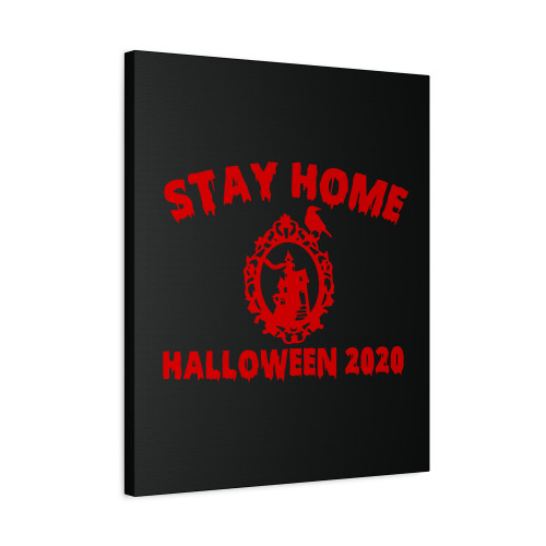 Stay Home Halloween 2020 Canvas Print Poster
