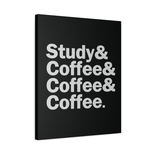 Study Coffee Coffee And Coffee Canvas Print Poster