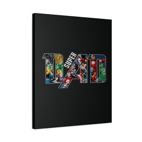 Superhero Dad Daddy You're Our Superhero Canvas Print Poster