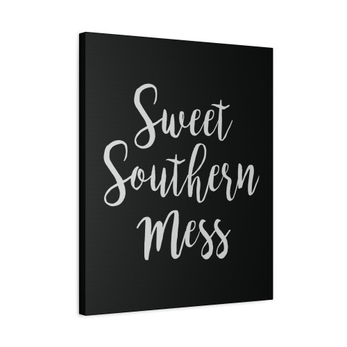 Sweet Southern Mess Canvas Print Poster