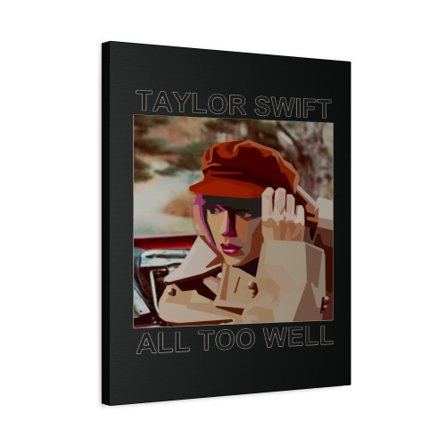 Taylor Swift All Too Well Canvas Print Poster