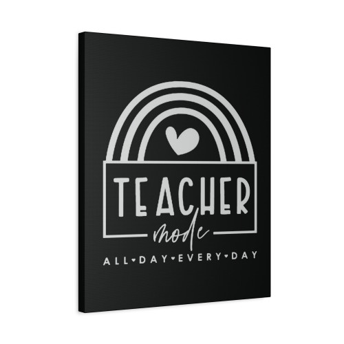 Teacher Mode Teach Love Inspire Back To School Canvas Print Poster