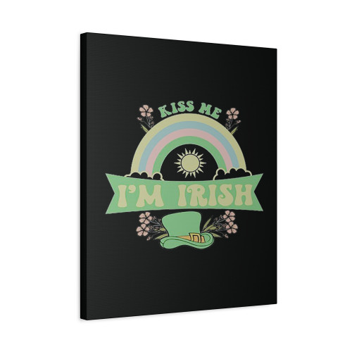 Kiss Me I Am Irish St Patrick Is Day Rainbow Canvas Print Poster