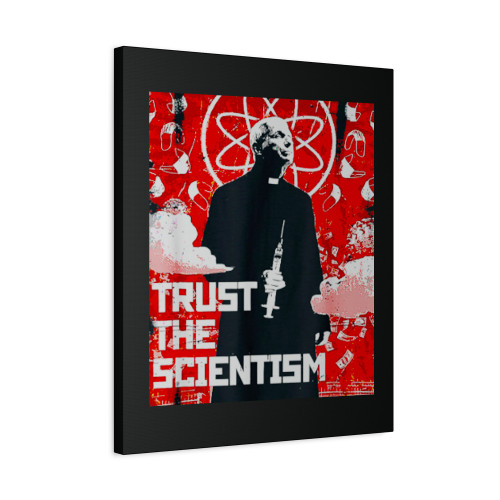 Trust The Scientism Anti Biden Funny Poster 2022 Fauci Canvas Print Poster