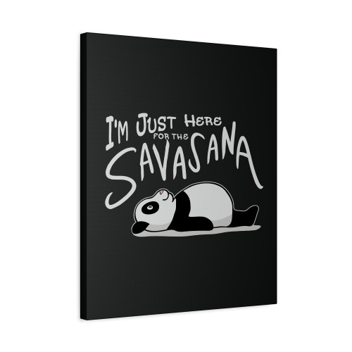 Lazy Yoga Panda Here For The Savasana Canvas Print Poster