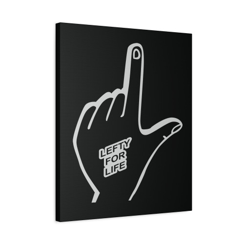 Lefty For Life Left Handed Handedness Canvas Print Poster