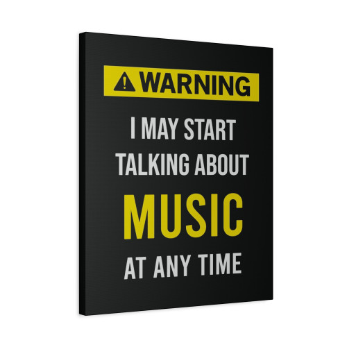 Warning Listening To Music Canvas Print Poster