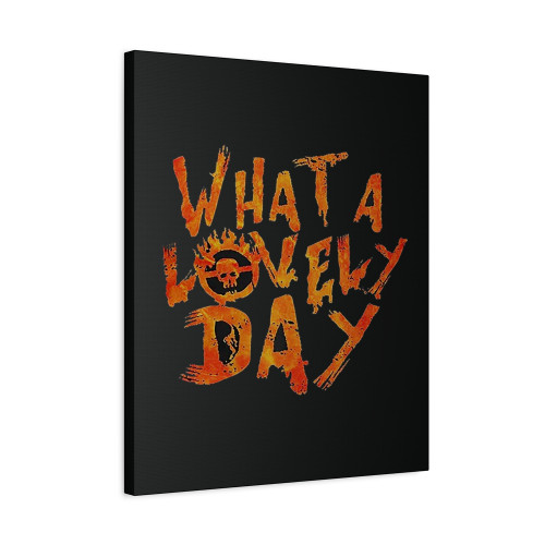 Mad Max What A Lovely Day Canvas Print Poster
