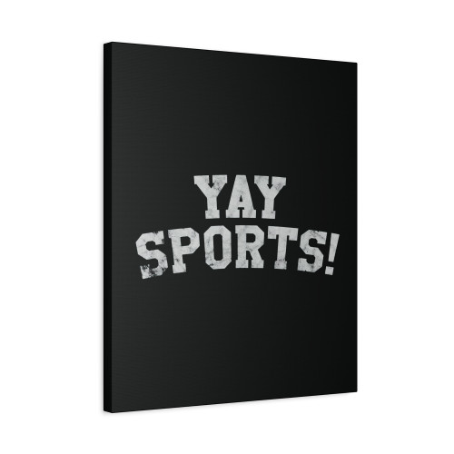 Yay Sports Funny Sports Canvas Print Poster
