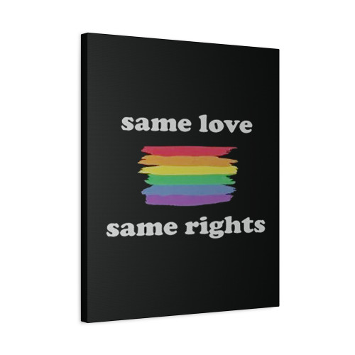 Same Love Same Rights Canvas Print Poster