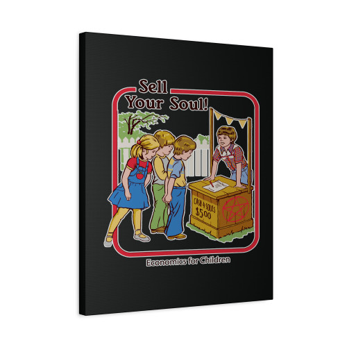 Sell Your Soul Economics For Children Canvas Print Poster