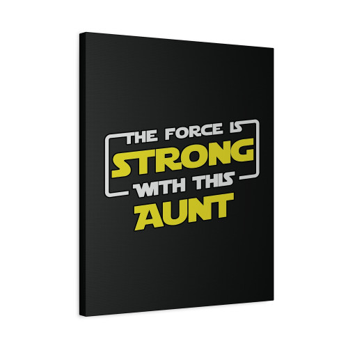 Star Wars Force Aunt Canvas Print Poster