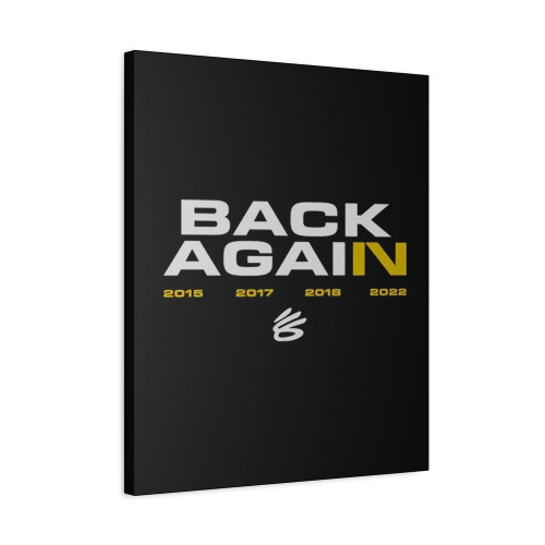 Steph Curry Back Again Canvas Print Poster