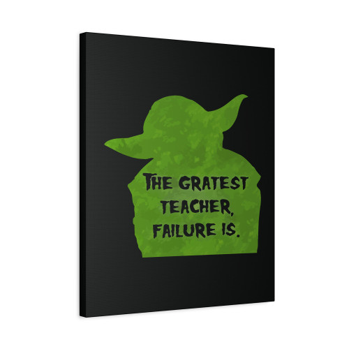 The Greatest Teacher Failure Is Yoda Star Wars Canvas Print Poster The Greatest Teacher Failure Is Yoda Star Wars Canvas Print Poster