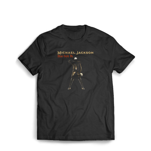 Michael Jackson She Got It Men's T-Shirt