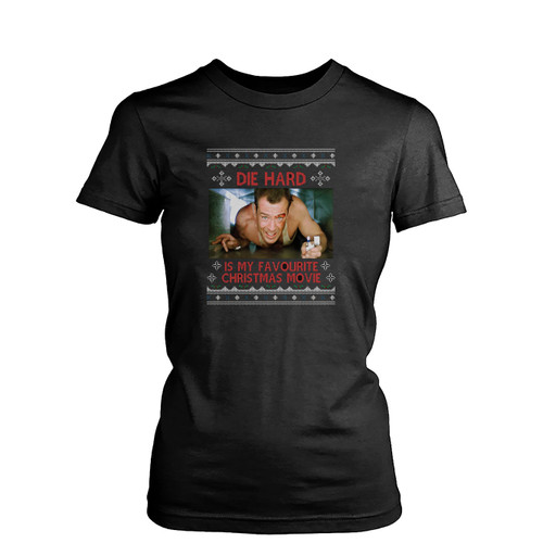 Die Hard Is My Favourite Christmas Movie Women's T-Shirt Tee